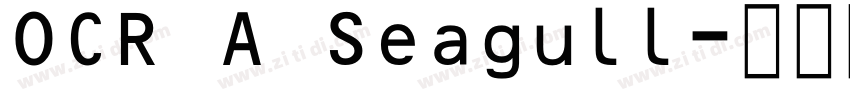 OCR A Seagull字体转换
